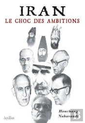 Iran, Le Choc Des Ambitions