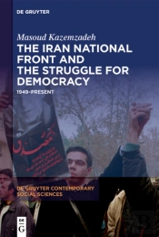 Iran National Front And The Struggle For Democracy