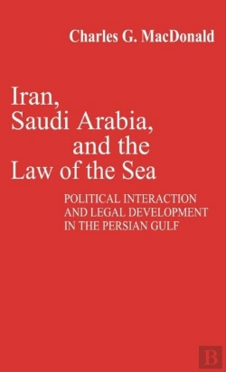 Bertrand.pt - Iran, Saudi Arabia, And The Law Of The Sea