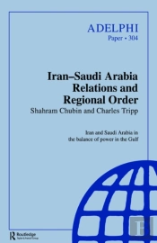 Iran-Saudi Arabia Relations And Regional Order