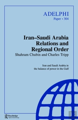 Bertrand.pt - Iran-Saudi Arabia Relations And Regional Order