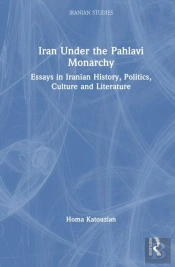 Iran Under The Pahlavi Monarchy