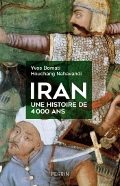 Iran ; Une Histoire De 4 000 Ans