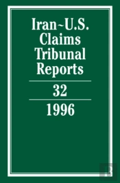Iran-U.S. Claims Tribunal Reports: Volume 32