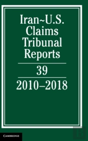 Iran-Us Claims Tribunal Reports: Volume 39