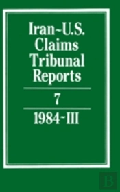 Iran-U.S. Claims Tribunal Reports: Volume 7