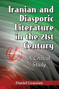 Bertrand.pt - Iranian And Diasporic Literature In The 21st Century