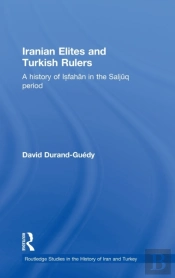 Iranian Elites And Turkish Rulers