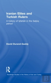 Iranian Elites And Turkish Rulers