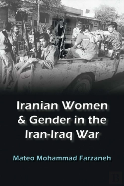 Bertrand.pt - Iranian Women And Gender In The Iran-Ira
