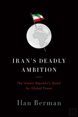 Bertrand.pt - Iran'S Deadly Ambition
