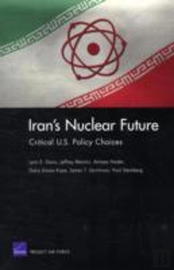 Bertrand.pt - Iran'S Nuclear Future: Critical U.S. Policy Choices