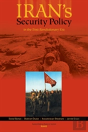 Irans'S Security Policy In The Post-Revolutionary Era