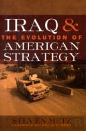 Iraq And The Evolution Of American Strategy