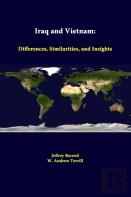 Iraq And Vietnam: Differences, Similarities, And Insights