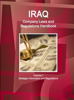 Bertrand.pt - Iraq Company Laws And Regulations Handbook Volume 1 Strategic Information And Regulations