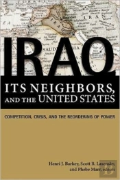 Iraq, Its Neighbors, And The United States