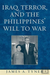 Iraq, Terror, And The Philippines' Will To War