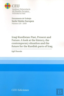 Bertrand.pt - Iraqi Kurdistan: Past, Present And Future. A Look At The History, The Contemporary Situation And The