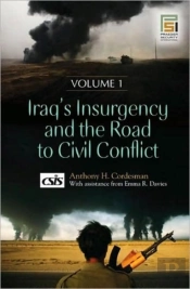 Iraq'S Insurgency And The Road To Civil Conflict