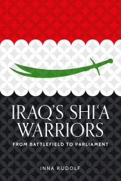 Iraq'S Shi'A Warriors
