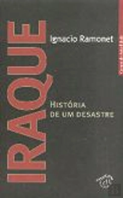 Bertrand.pt - Iraque - História de um Desastre