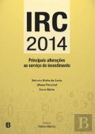 IRC 2014 - Principais Alterações ao Serviço do Investimento