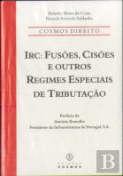 IRC: Fusões, Cisões e Outros Regimes Especiais de Tributação