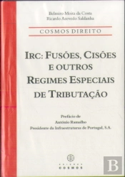IRC: Fusões, Cisões e Outros Regimes Especiais de Tributação