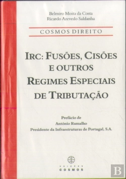 Bertrand.pt - IRC: Fusões, Cisões e Outros Regimes Especiais de Tributação