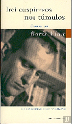 Bertrand.pt - Irei Cuspir-vos nos Túmulos