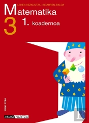 Ireki Atea, Matematika, 3 Lehen Hezkuntza (Pais Vasco). Koadernoa 1