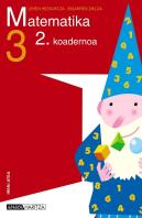 Ireki Atea, Matematika, 3 Lehen Hezkuntza (Pais Vasco). Koadernoa 2
