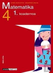 Ireki Atea, Matematika, 4 Lehen Hezkuntza (Pais Vasco). Koadernoa 1