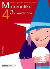 Ireki Atea, Matematika, 4 Lehen Hezkuntza (Pais Vasco). Koadernoa 3