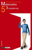Ireki Atea, Matematika, 5 Lehen Hezkuntza (Euskadi, Navarra). Koadernoa 3