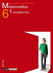 Ireki Atea, Matematika, 6 Lehen Hezkuntza (Pais Vasco, Navarra). Koadernoa 1