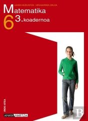 Ireki Atea, Matematika, 6 Lehen Hezkuntza (Pais Vasco, Navarra). Koadernoa 3