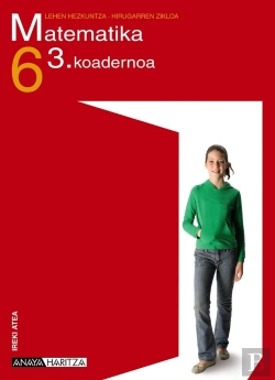 Bertrand.pt - Ireki Atea, Matematika, 6 Lehen Hezkuntza (Pais Vasco, Navarra). Koadernoa 3