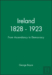 Ireland 1828 - 1923