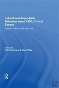 Bertrand.pt - Ireland And Anglo-Irish Relations Since 1800: Critical Essays