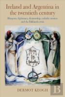 Ireland And Argentina In The Twentieth Century