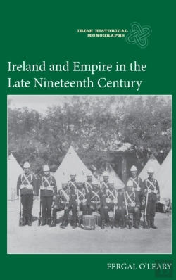 Bertrand.pt - Ireland And Empire In The Late Nineteenth Century