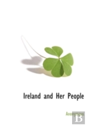 Ireland And Her People
