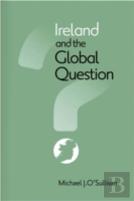 Ireland And The Global Question