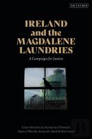 Ireland And The Magdalene Laundries