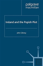 Ireland And The Popish Plot