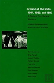 Ireland At The Polls 1981, 1982, And 1987