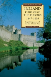 Ireland In The Age Of The Tudors, 1447-1603