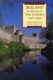 Ireland In The Age Of The Tudors, 1447-1603